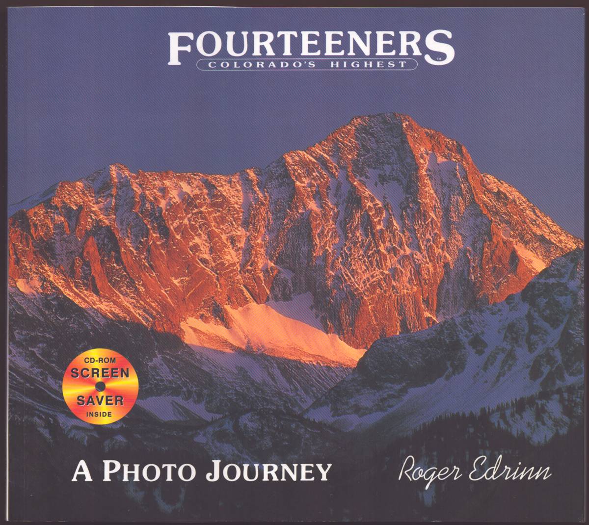 FOURTEENERS COLORADO HIGHEST A Photo Journey with Cd Rom Screen Saver