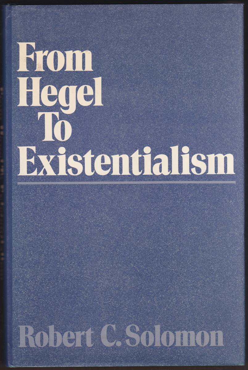 FROM HEGEL TO EXISTENTIALISM