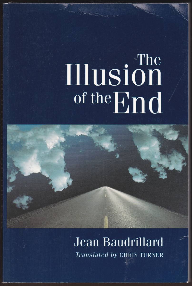 THE ILLUSION OF THE END