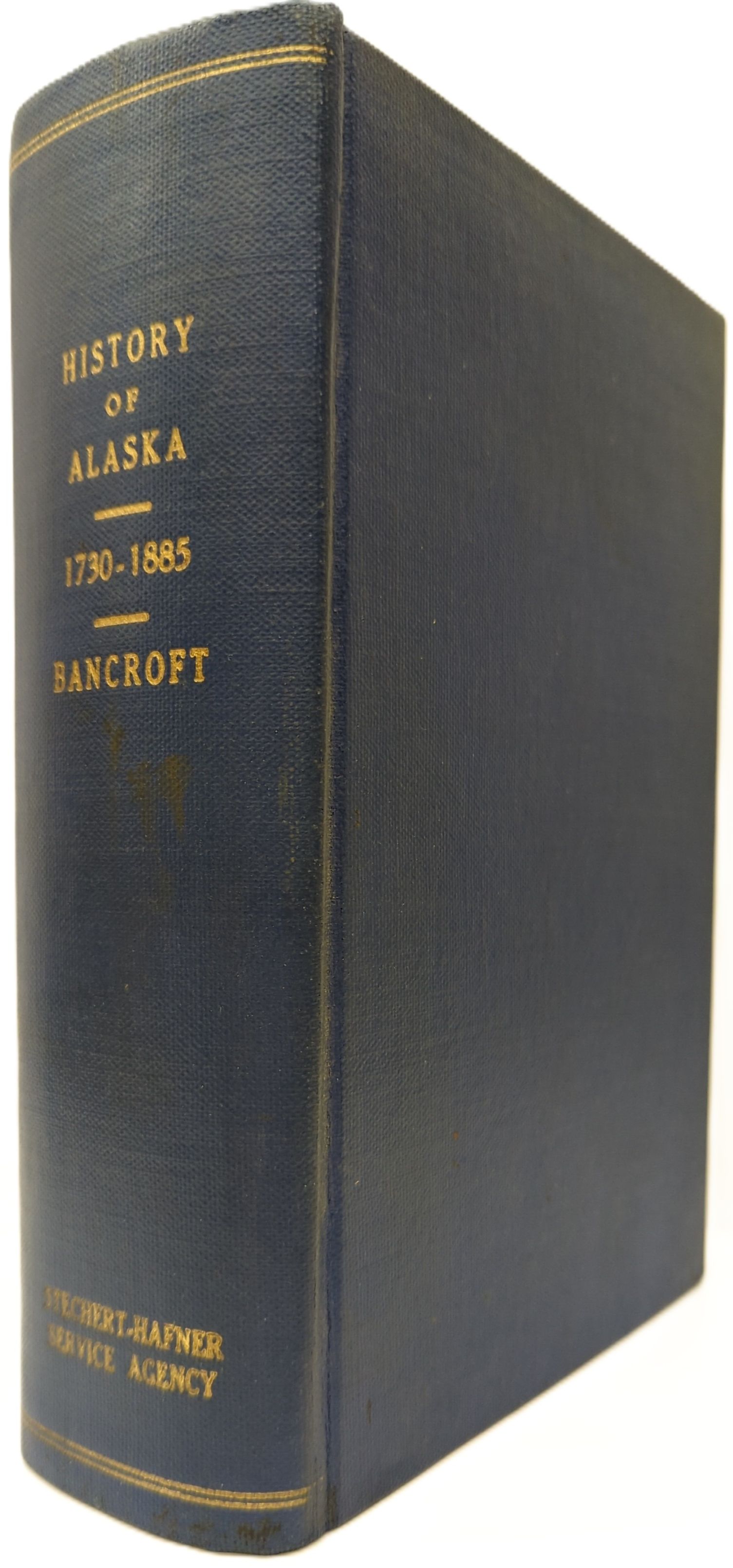 HISTORY OF ALASKA 1730-1885 (LIMITED EDITION)