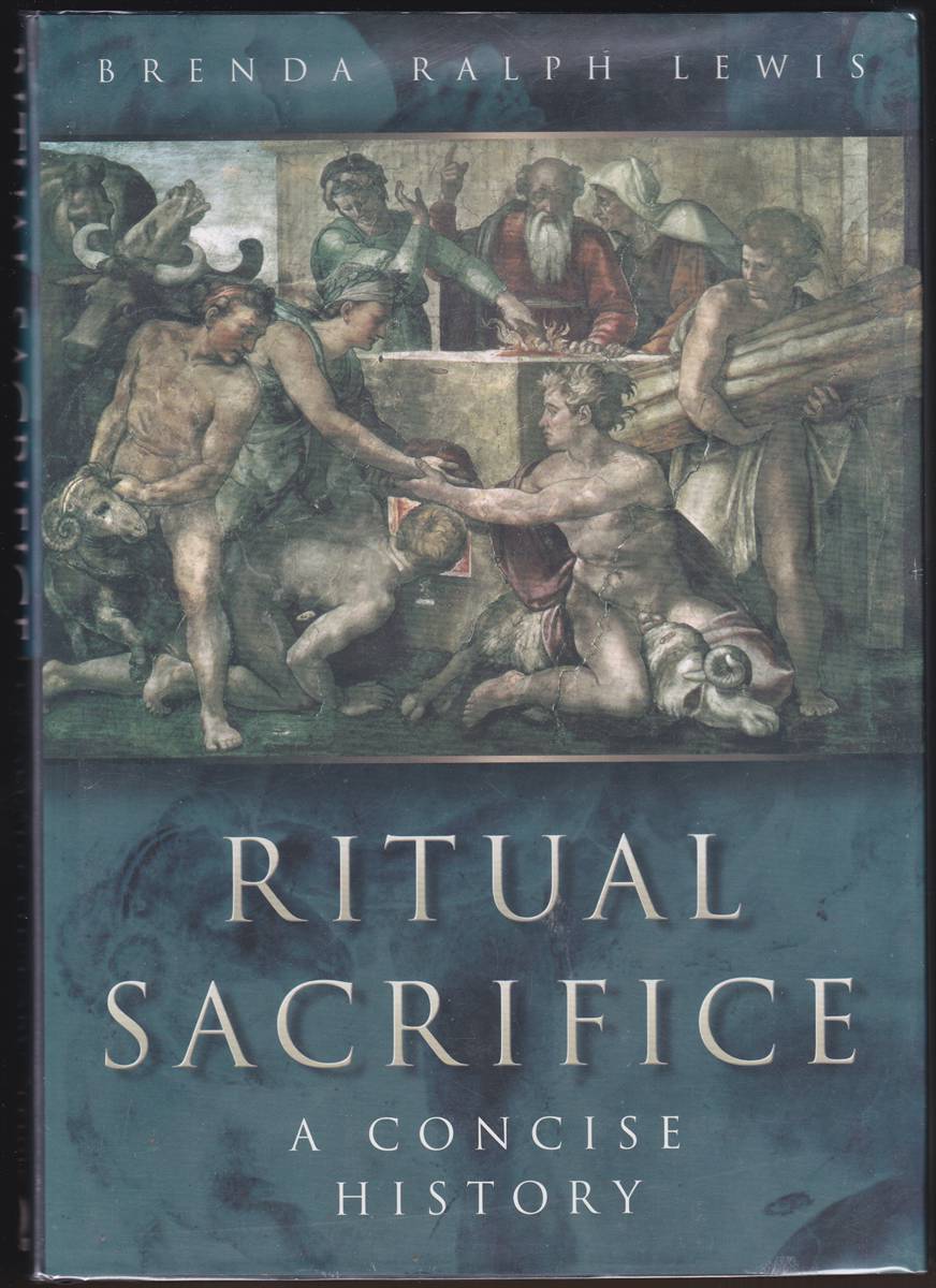 RITUAL SACRIFICE An Illustrated History