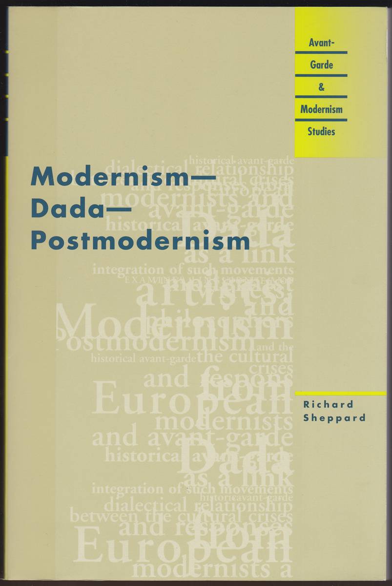 MODERNISM - DADA - POSTMODERNISM