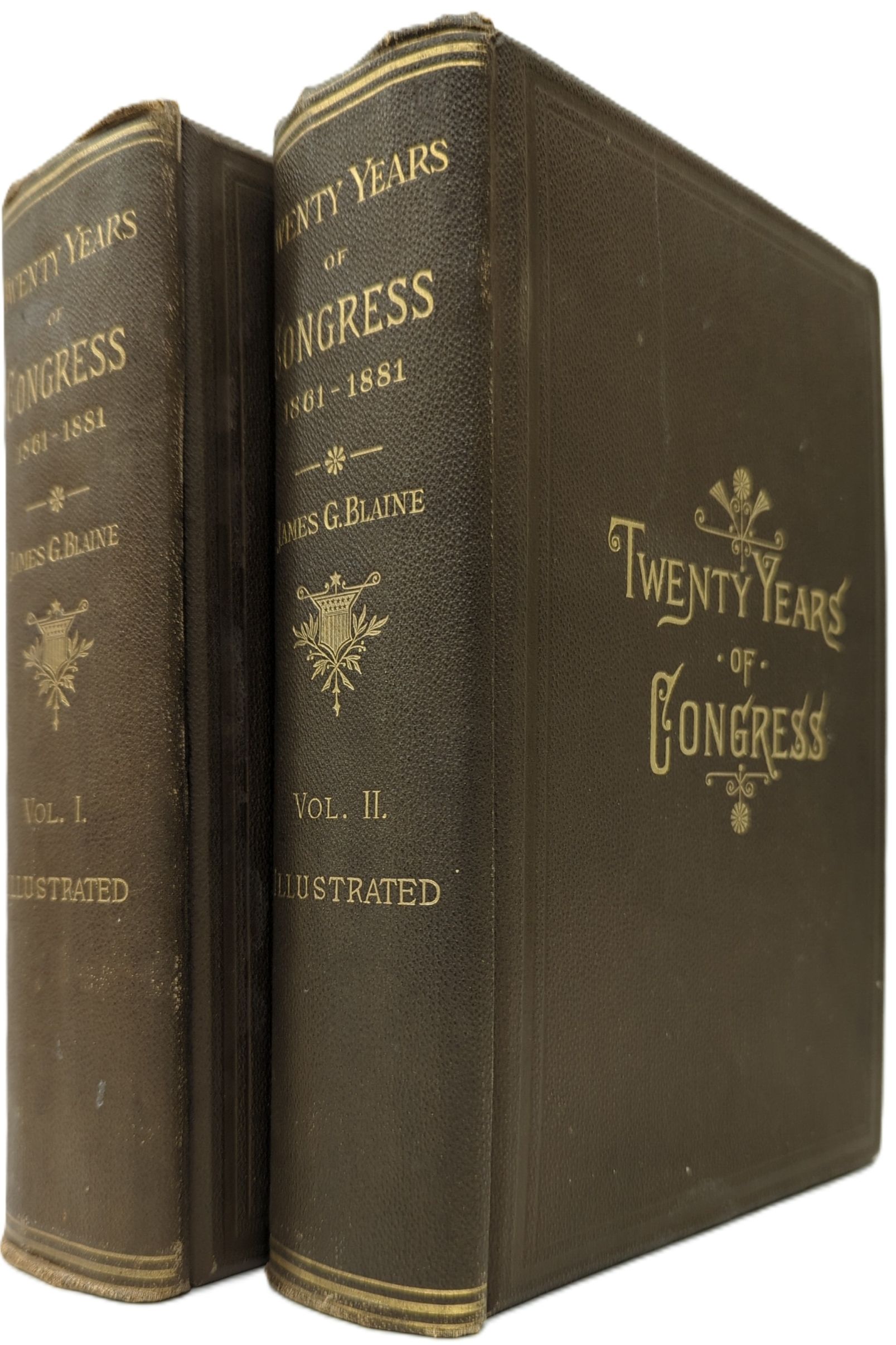TWENTY YEARS OF CONGRESS FROM LINCOLN TO GARFIELD (2 VOLUME SET) With a Review of the Events Which Led to the Political Revolution of 1860