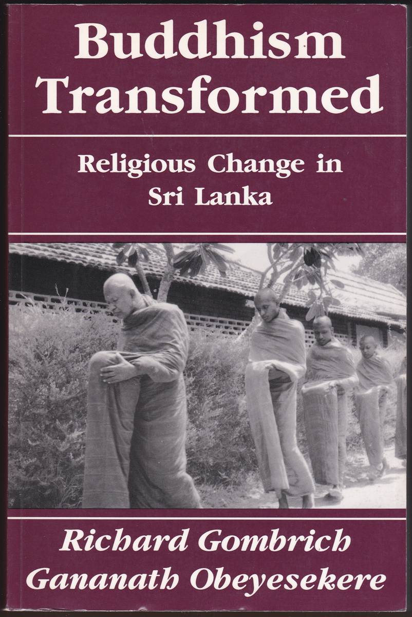 BUDDHISM TRANSFORMED Religious Change in Sri Lanka