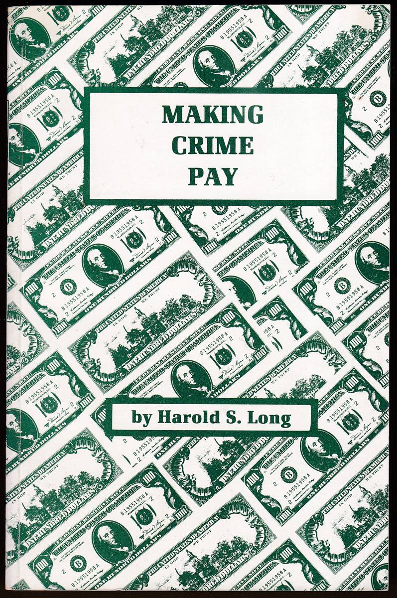 MAKING CRIME PAY