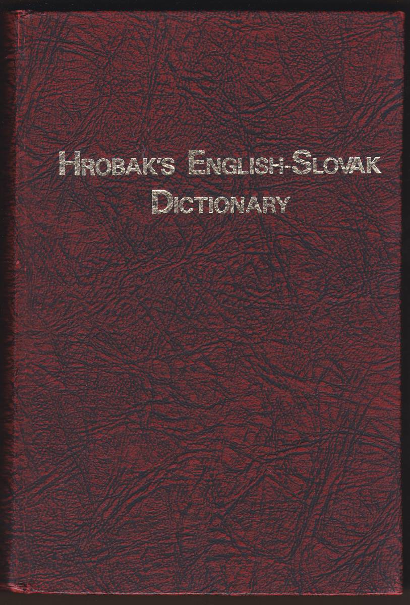 HROBAK'S ENGLISH-SLOVAK DICTIONARY