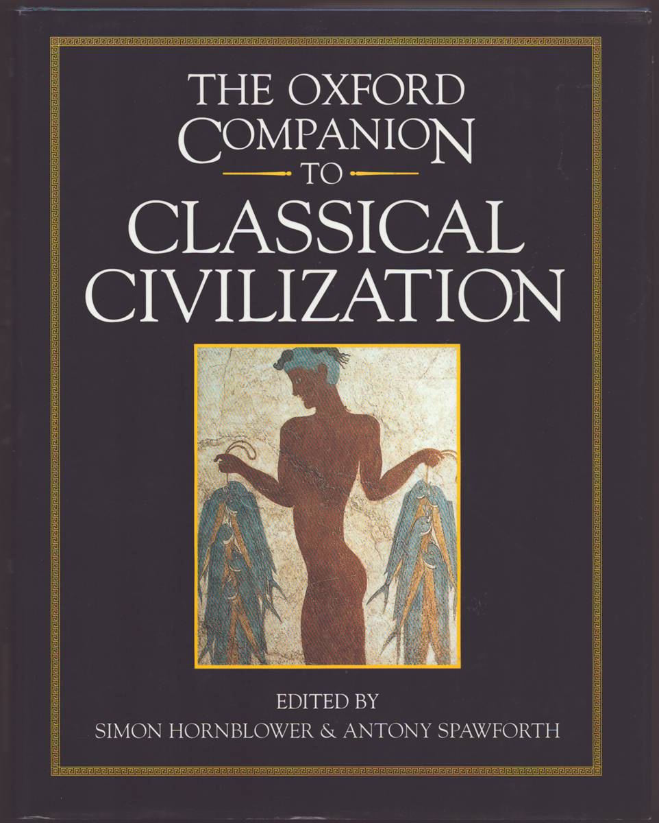 THE OXFORD COMPANION TO CLASSICAL CIVILIZATION