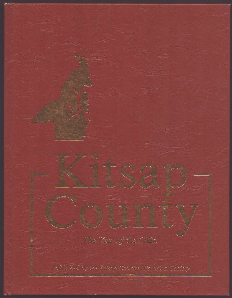 Image for KITSAP COUNTY THE YEAR OF THE CHILD 1979 KITSAP COUNTY THE YEAR OF THE CHILD 1979