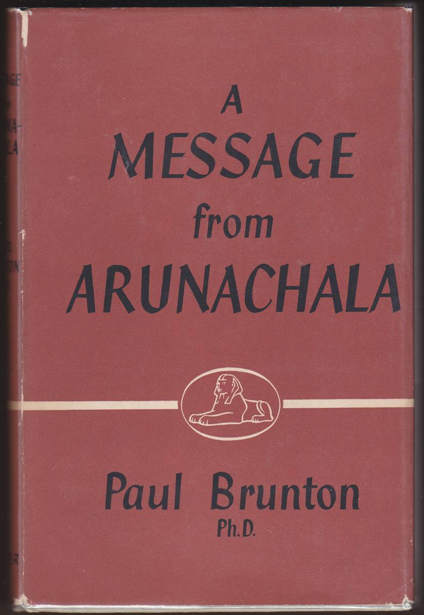 A MESSAGE FROM ARUNACHALA