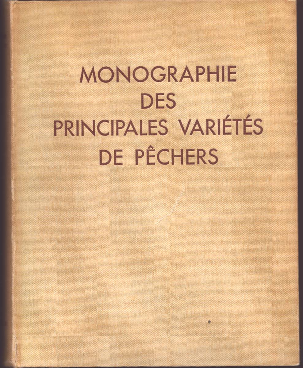 MONOGRAPHIE DES PRINCIPALES VARIETIES DE PECHERS