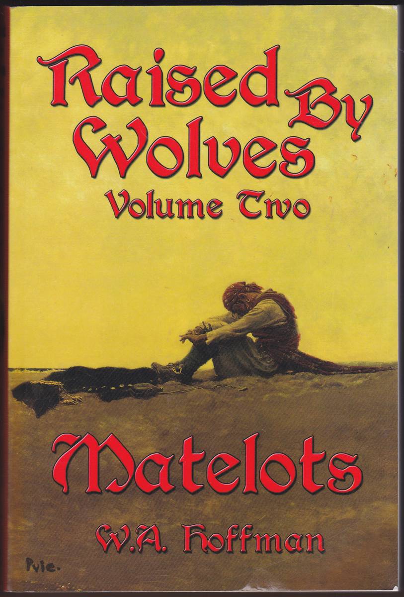 Image for MATELOTS Raised by Wolves Volume Two MATELOTS Raised by Wolves Volume Two