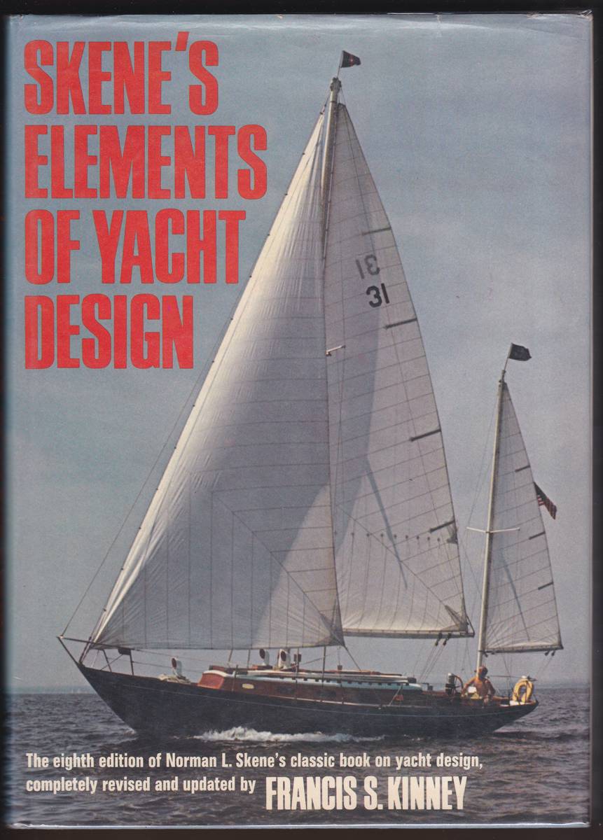 SKENE'S ELEMENTS OF YACHT DESIGN