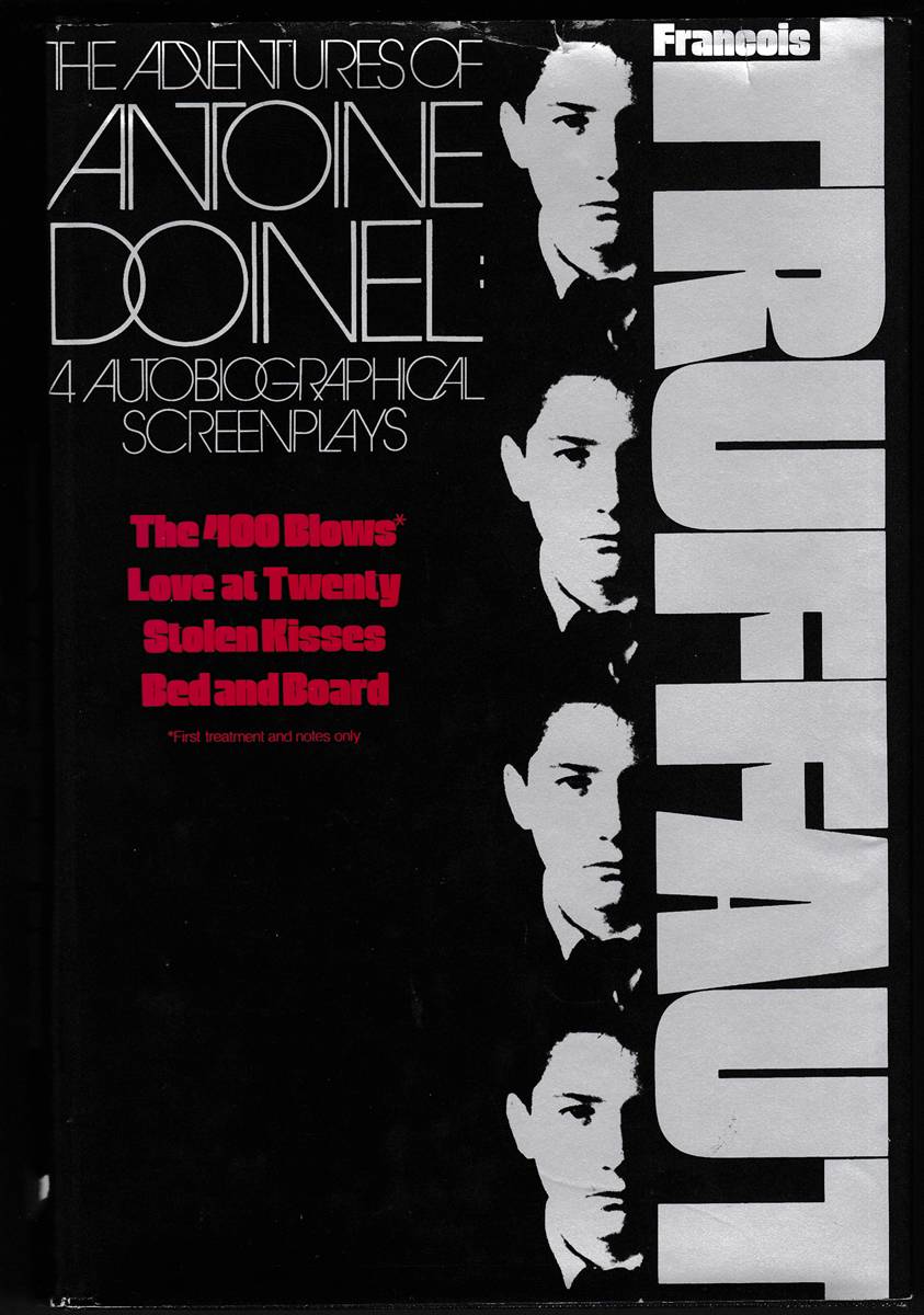 THE ADVENTURES OF ANTOINE DOINEL Four Screenplays