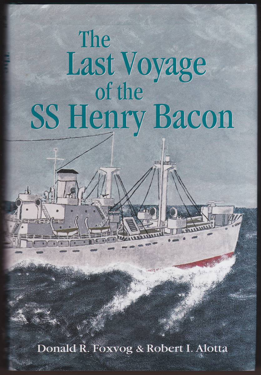 THE LAST VOYAGE OF THE SS HENRY BACON