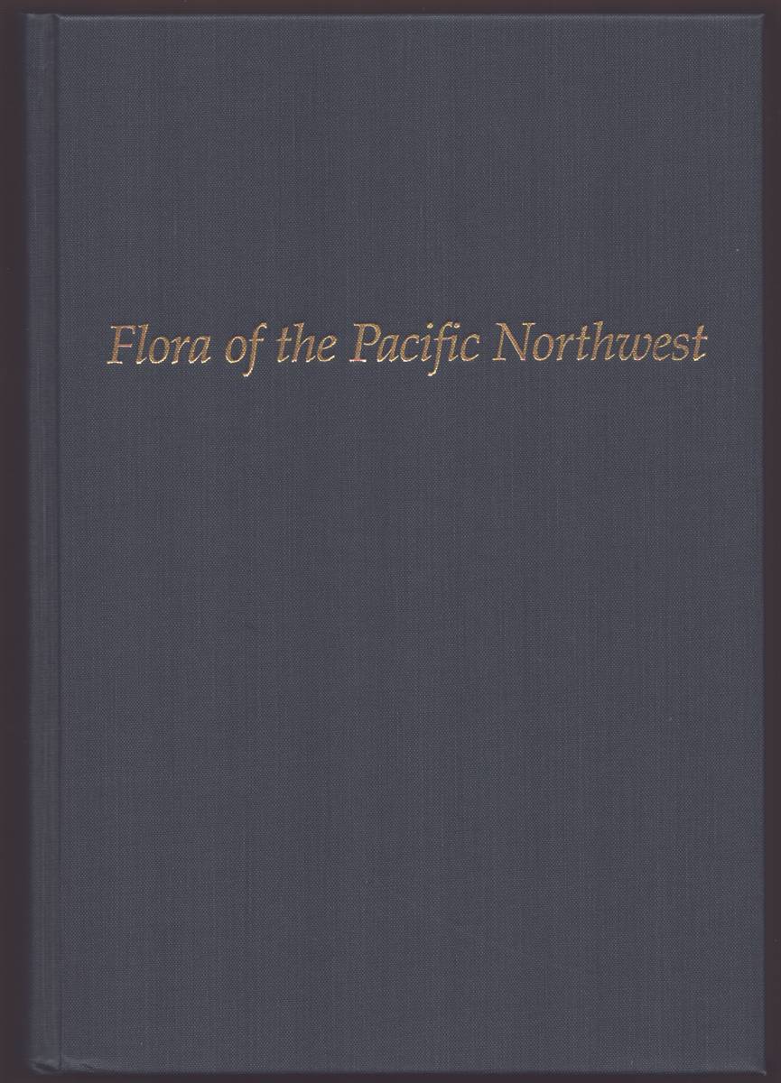 FLORA OF THE PACIFIC NORTHWEST An Illustrated Manual