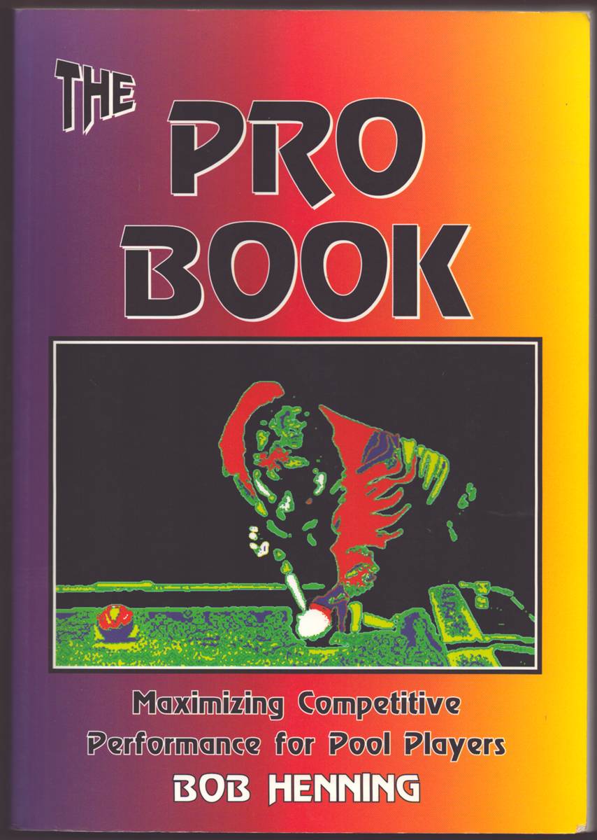 THE PRO BOOK Maximizing Competitive Performance for Pool Players