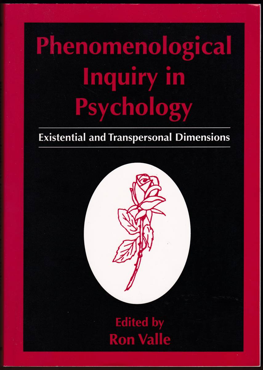 PHENOMENOLOGICAL INQUIRY IN PSYCHOLOGY Existential and Transpersonal Dimensions