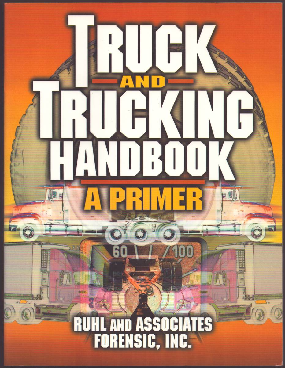 Image for TRUCK AND TRUCKING HANDBOOK: A PRIMER TRUCK AND TRUCKING HANDBOOK: A PRIMER