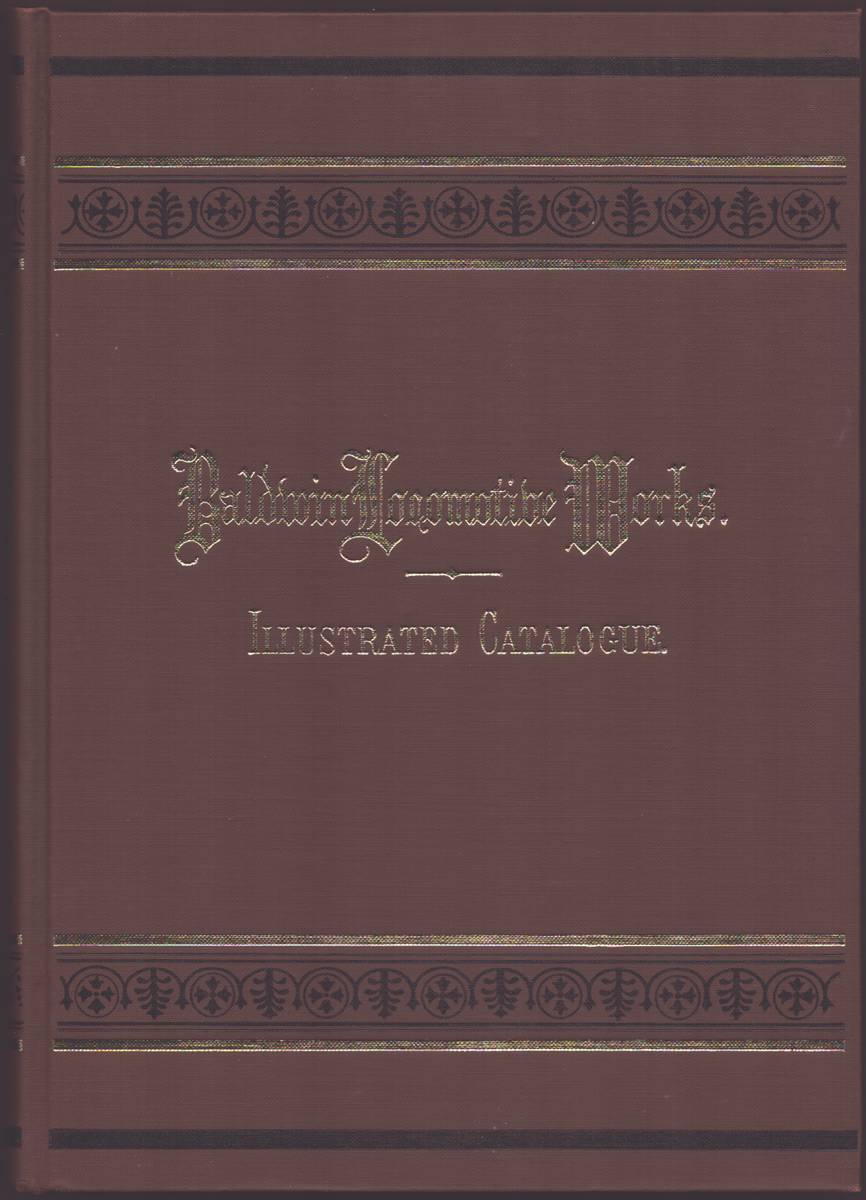 Image for REPRODUCTION OF BALDWIN LOCOMOTIVE WORKS, ILLUSTRATED CATALOGUE OF LOCOMOTIVES 21 REPRODUCTION OF BALDWIN LOCOMOTIVE WORKS, ILLUSTRATED CATALOGUE OF LOCOMOTIVES 21