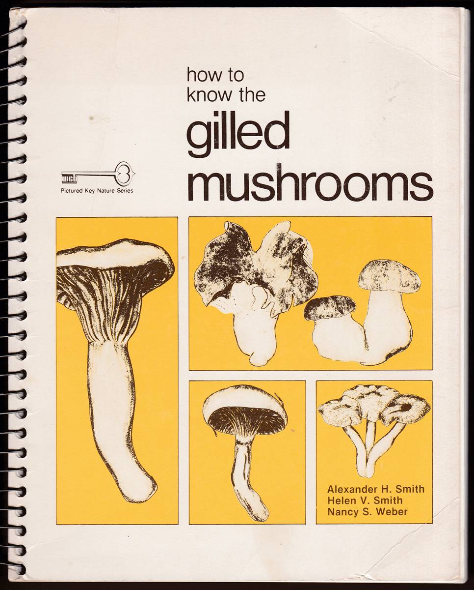 Image for HOW TO KNOW THE GILLED MUSHROOMS HOW TO KNOW THE GILLED MUSHROOMS