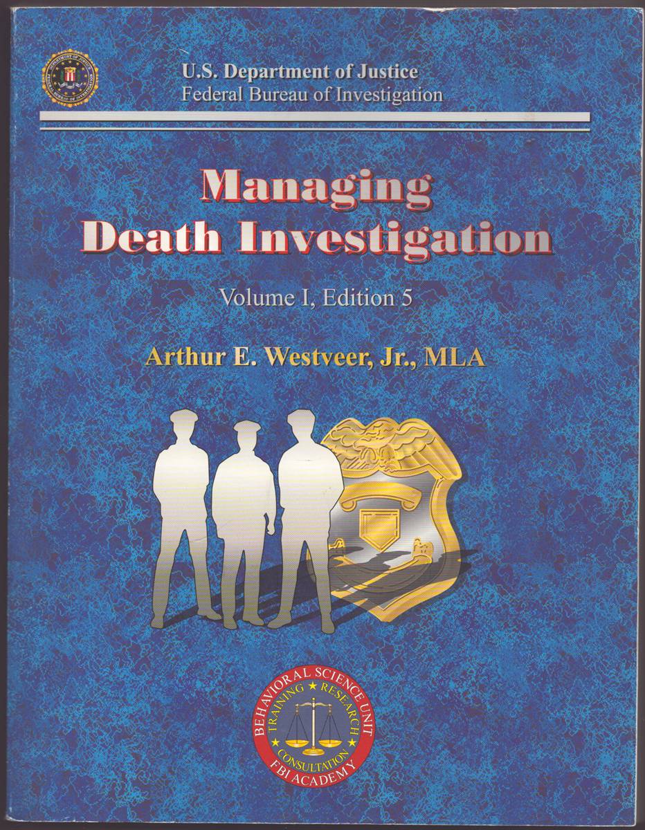 MANAGING DEATH INVESTIGATION VOLUME 1 EDITION 5 (Includes CD)