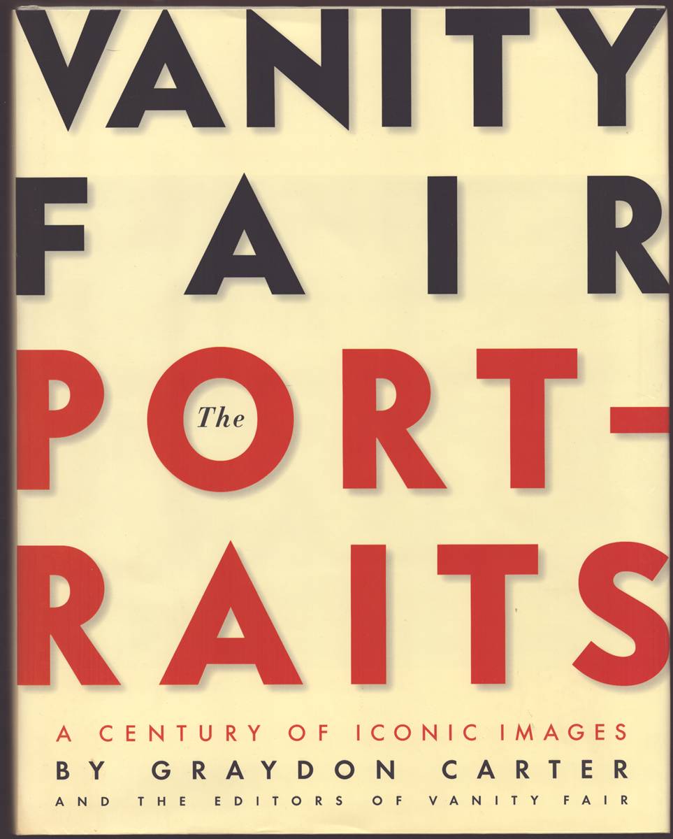 Image for VANITY FAIR The Portraits: a Century of Iconic Images VANITY FAIR The Portraits: a Century of Iconic Images