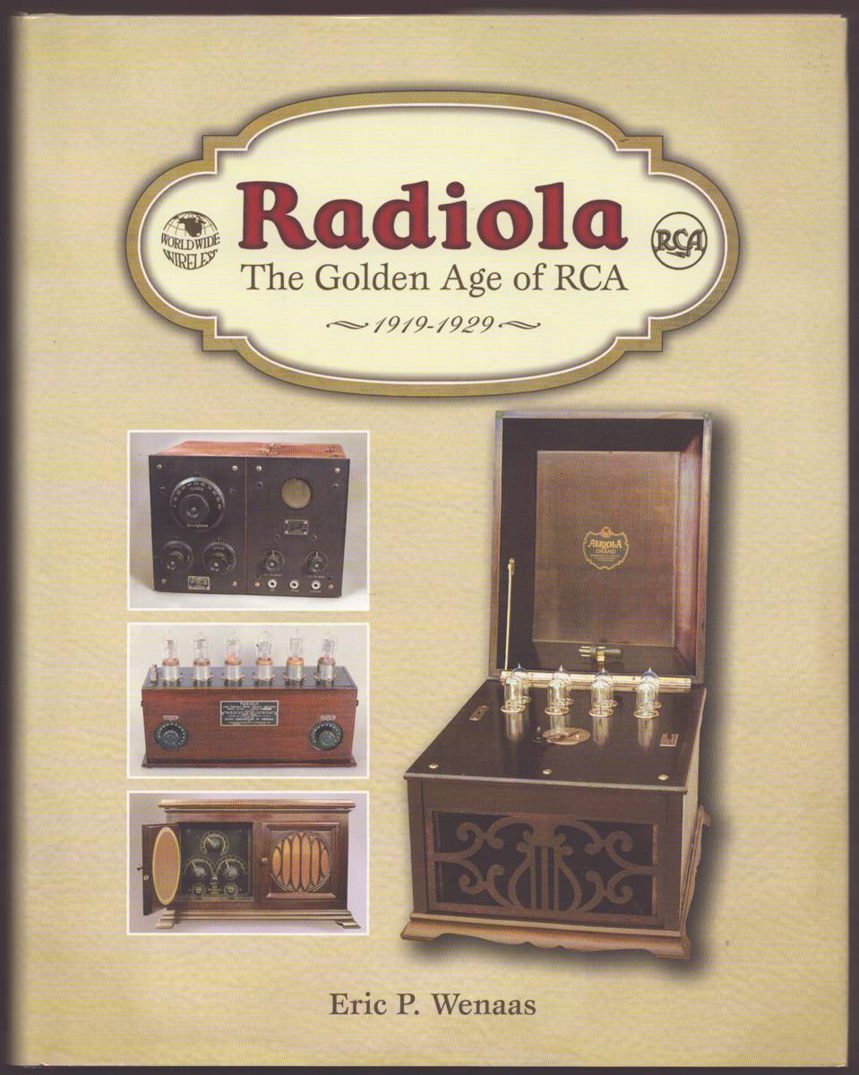 Image for RADIOLA The Golden Age of RCA 1919-1929 RADIOLA The Golden Age of RCA 1919-1929