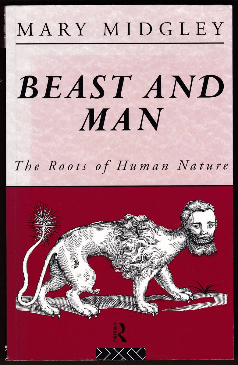 Image for BEAST AND MAN The Roots of Human Nature BEAST AND MAN The Roots of Human Nature