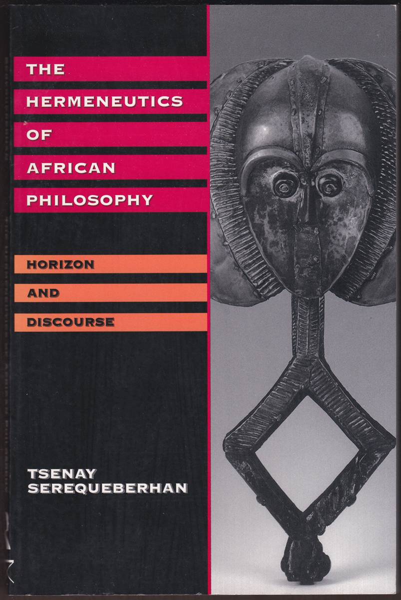 Image for THE HERMENEUTICS OF AFRICAN PHILOSOPHY Horizon and Discourse THE HERMENEUTICS OF AFRICAN PHILOSOPHY Horizon and Discourse