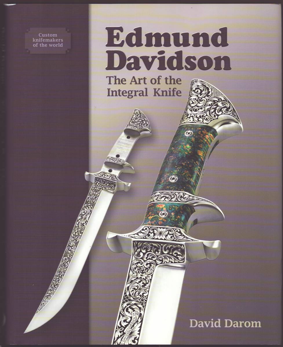 Image for EDMUND DAVIDSON The Art of the Integral Knife (Signed) EDMUND DAVIDSON The Art of the Integral Knife (Signed)
