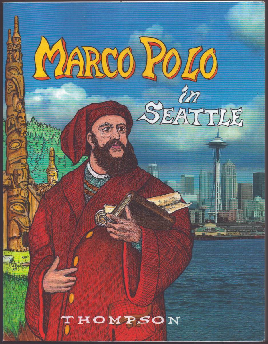 Image for MARCO POLO IN SEATTLE (SIGNED) MARCO POLO IN SEATTLE (SIGNED)