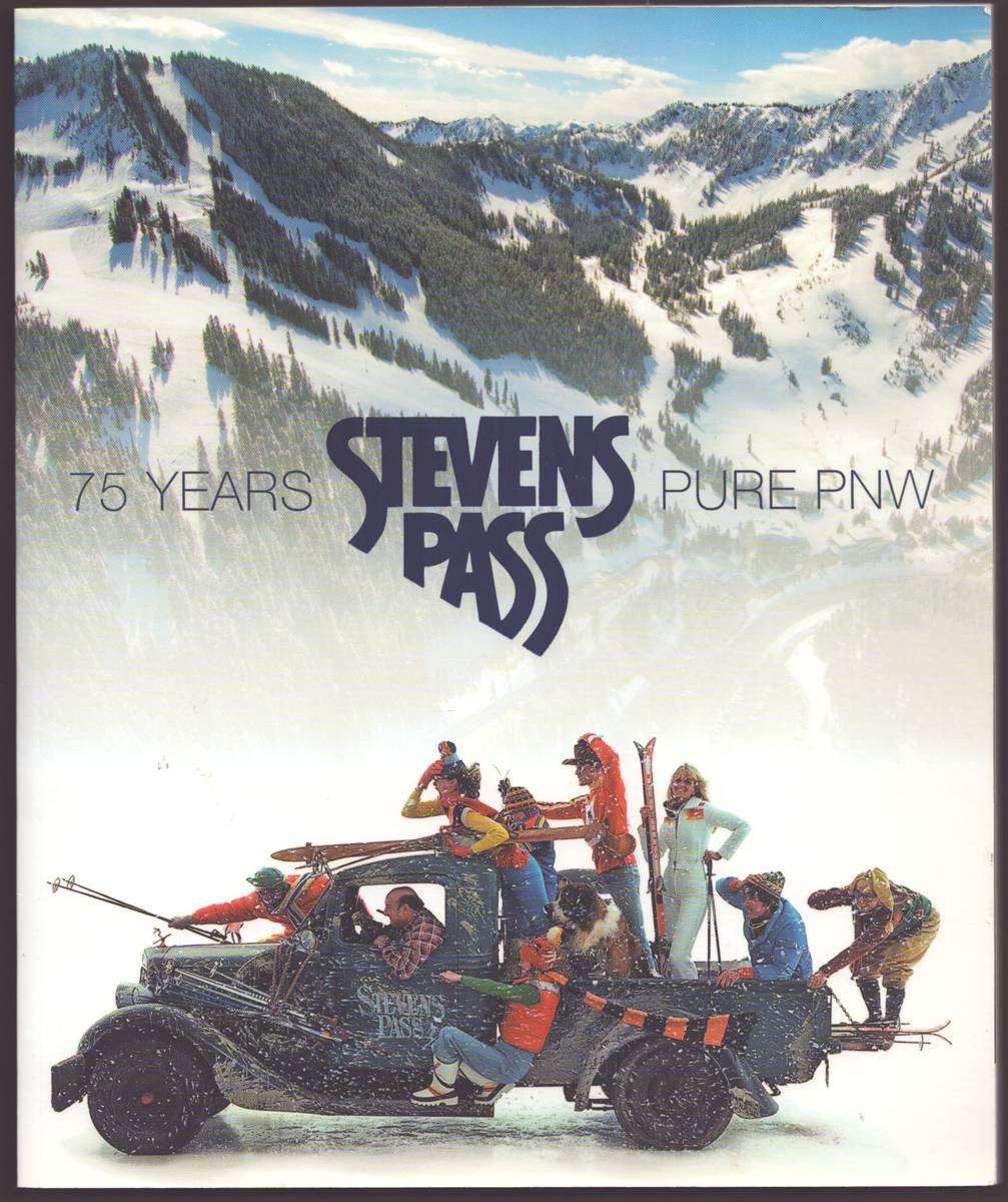 STEVENS PASS 75 YEARS PURE PNW