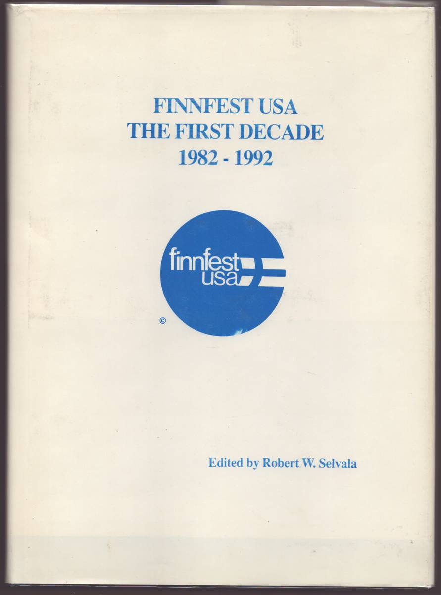 FINNFEST USA THE FIRST DECADE 1982 - 1992