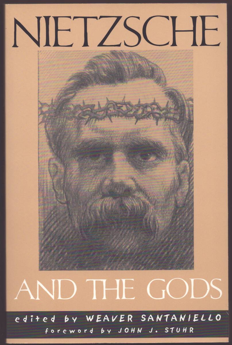 NIETZSCHE AND THE GODS