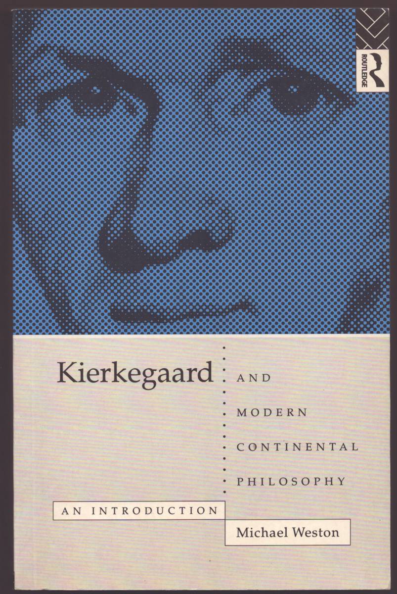 Image for KIERKEGAARD AND MODERN CONTINENTAL PHILOSOPHY An Introduction KIERKEGAARD AND MODERN CONTINENTAL PHILOSOPHY An Introduction