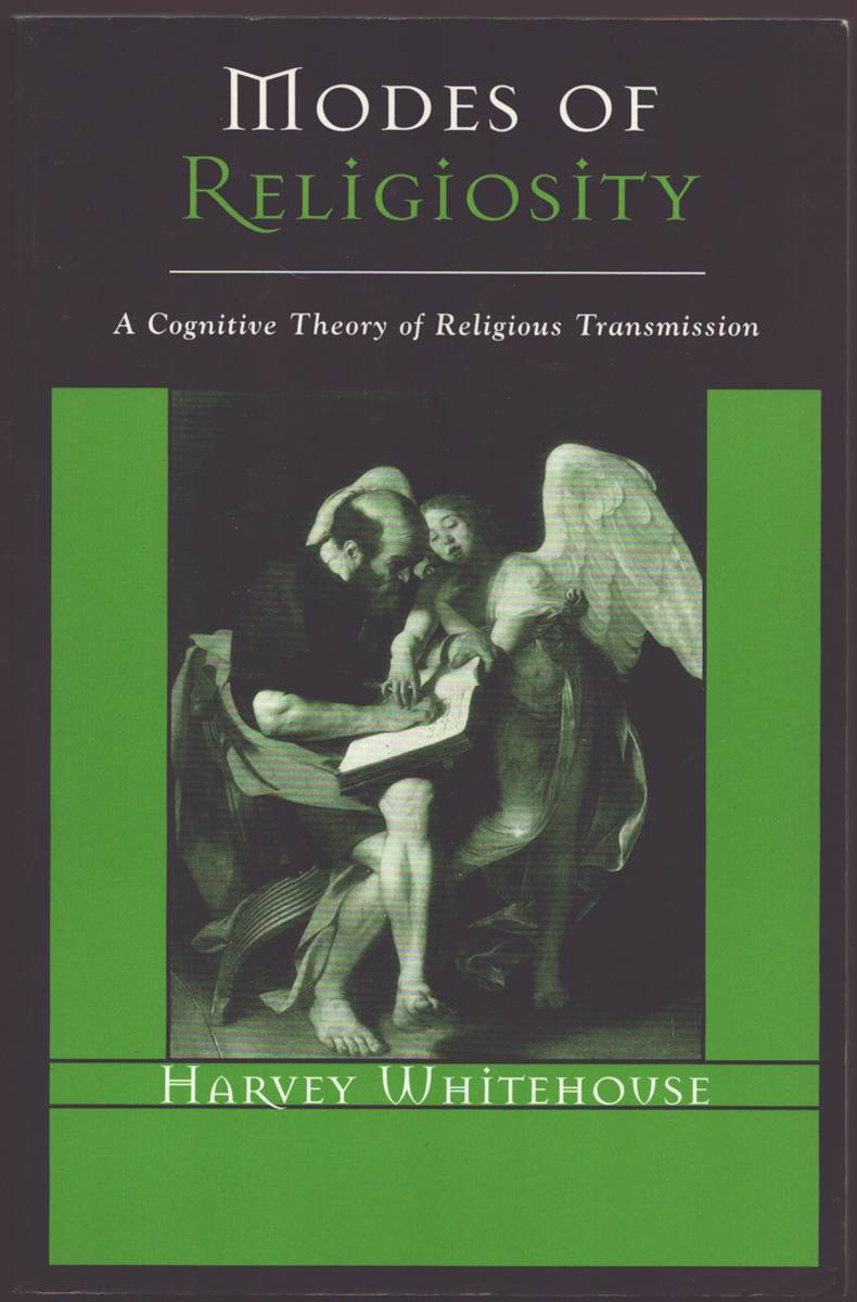 Image for MODES OF RELIGIOSITY A Cognitive Theory of Religious Transmission MODES OF RELIGIOSITY A Cognitive Theory of Religious Transmission