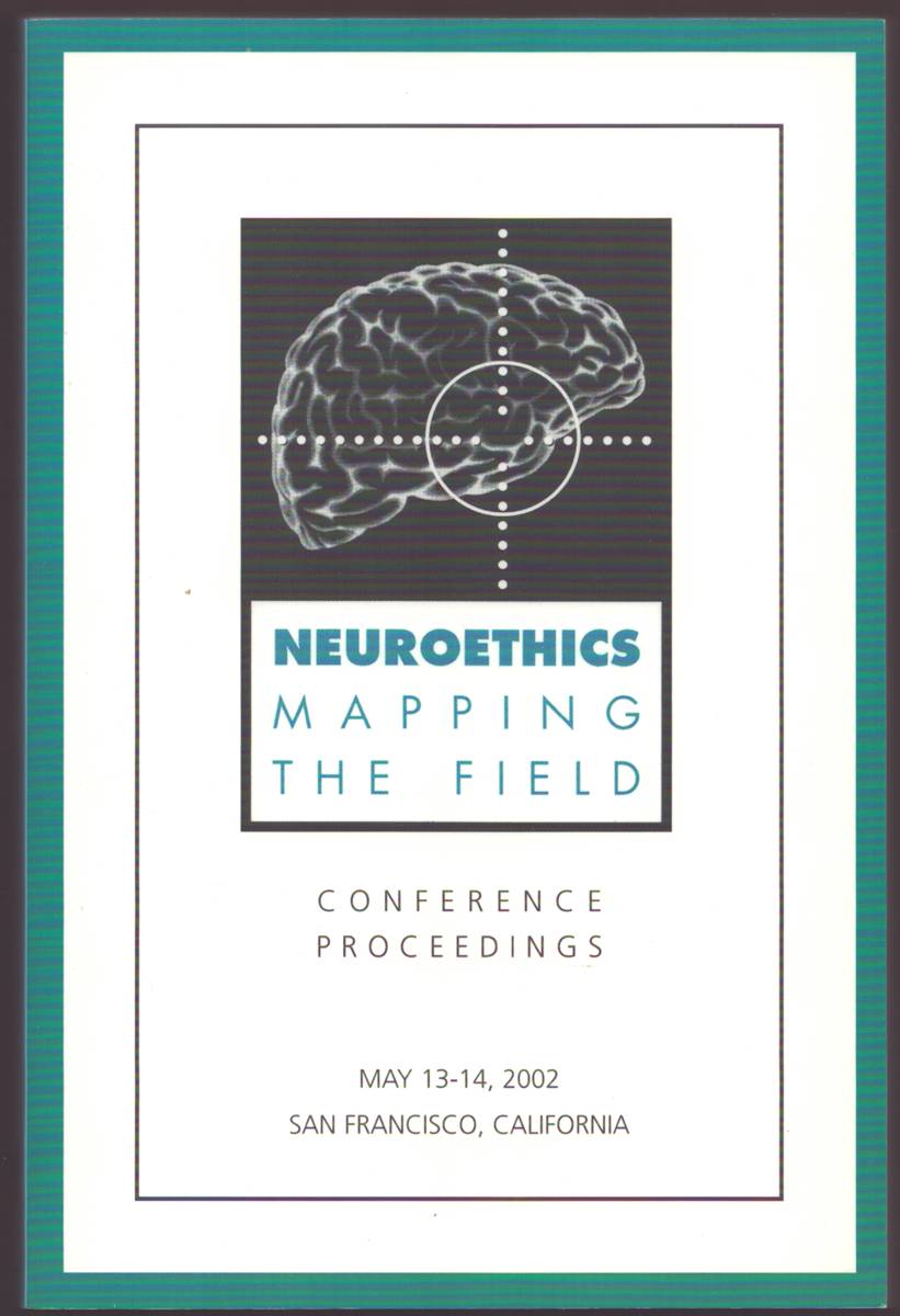 Image for NEUROETHICS Mapping the Field NEUROETHICS Mapping the Field
