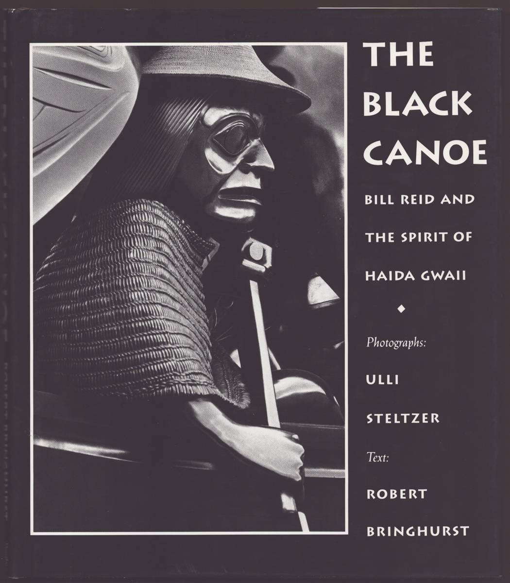 Image for THE BLACK CANOE Bill Reid and the Spirit of Haida Gwaii THE BLACK CANOE Bill Reid and the Spirit of Haida Gwaii