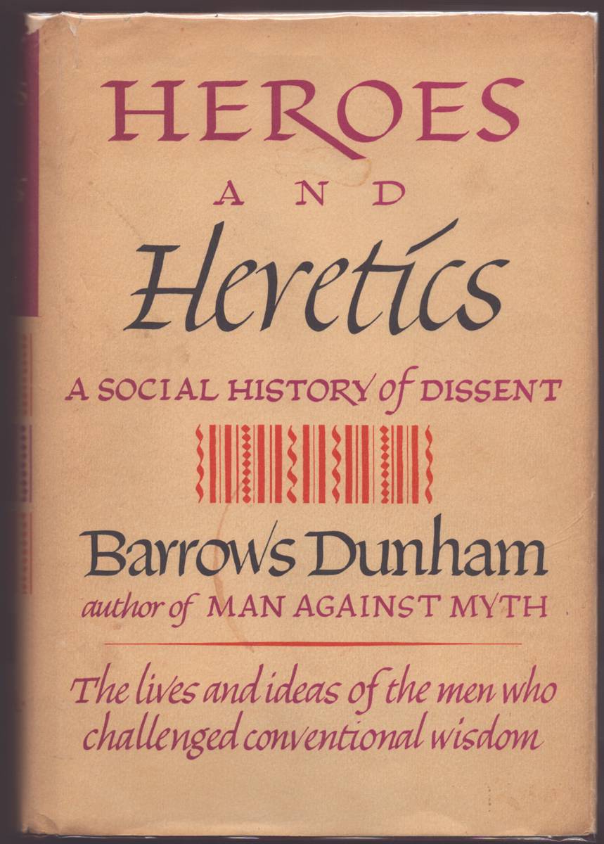 HEROES & HERETICS A Political History of Western Thought (Signed)