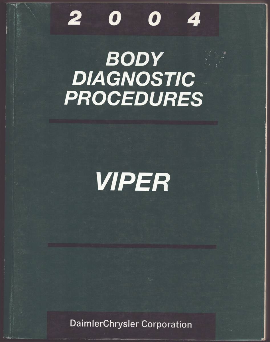2004 CHRYSLER VIPER BODY DIAGNOSTIC PROCEDURES