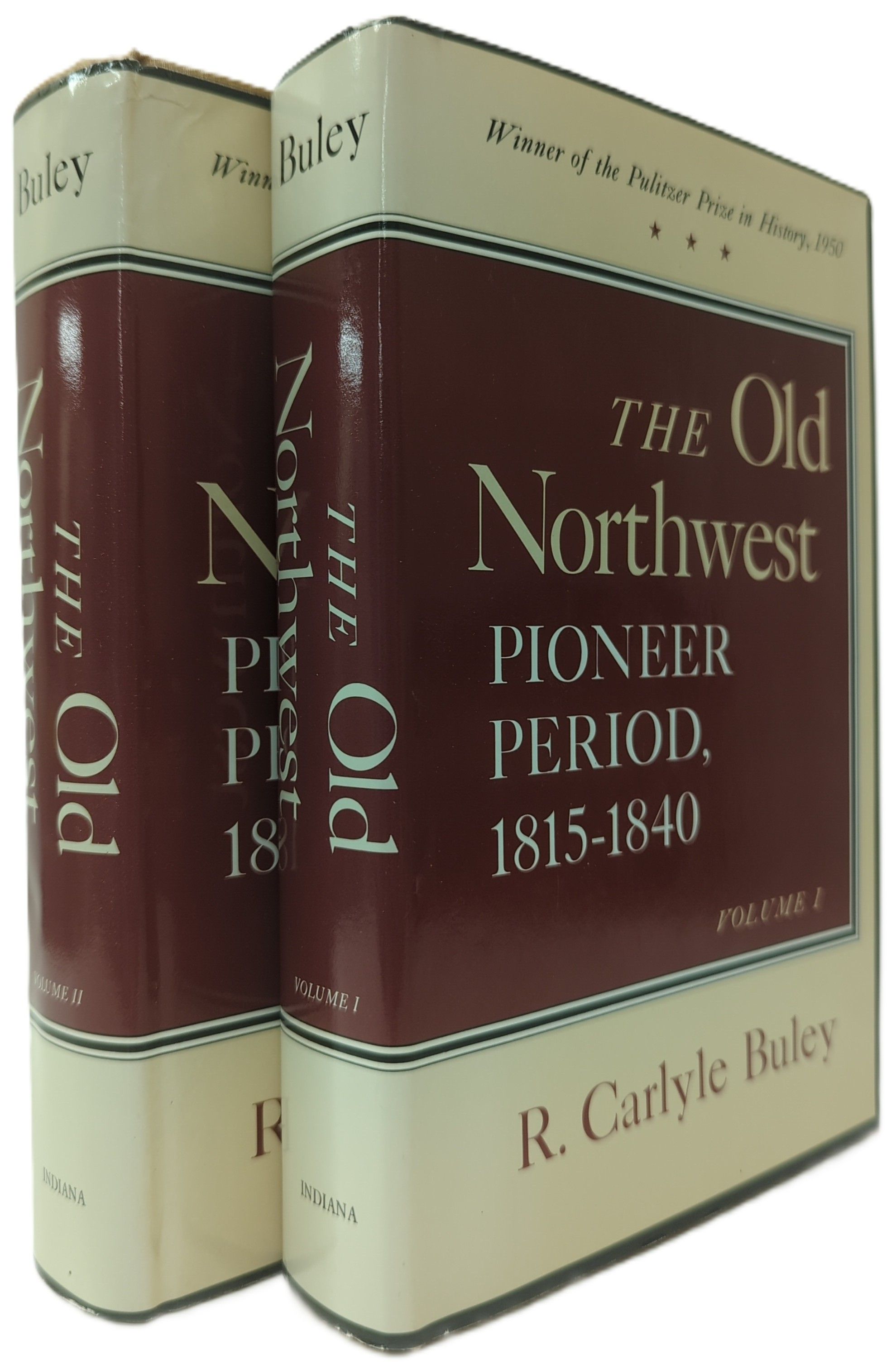 THE OLD NORTHWEST PIONEER PERIOD 1815-1840 (2 VOLUME SET)