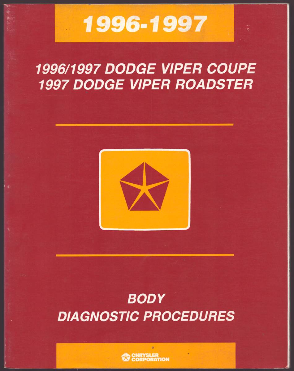 1996/1997 DODGE VIPER COUPE AND 1997 DODGE VIPER ROADSTER BODY DIAGNOSTIC PROCEDURES
