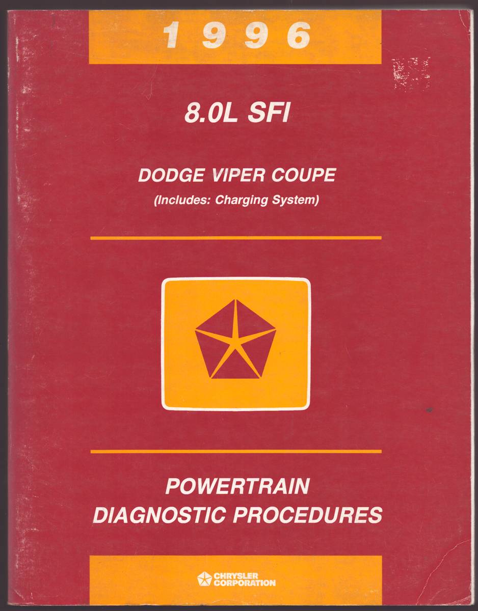 1996 8.0L SFI DODGE VIPER COUPE POWERTRAIN DIAGNOSTIC PROCEDURES (Includes: Charging System)