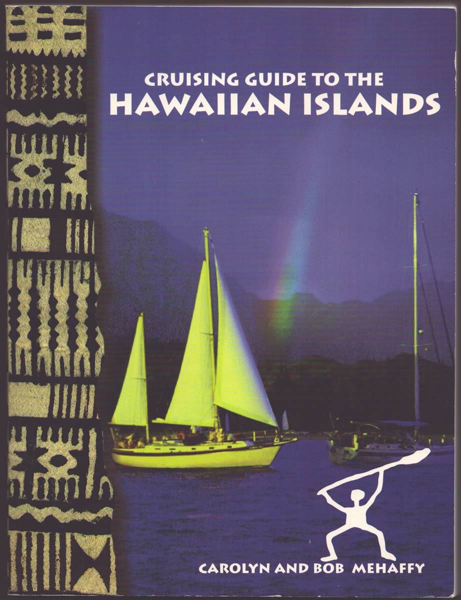 CRUISING GUIDE TO THE HAWAIIAN ISLANDS
