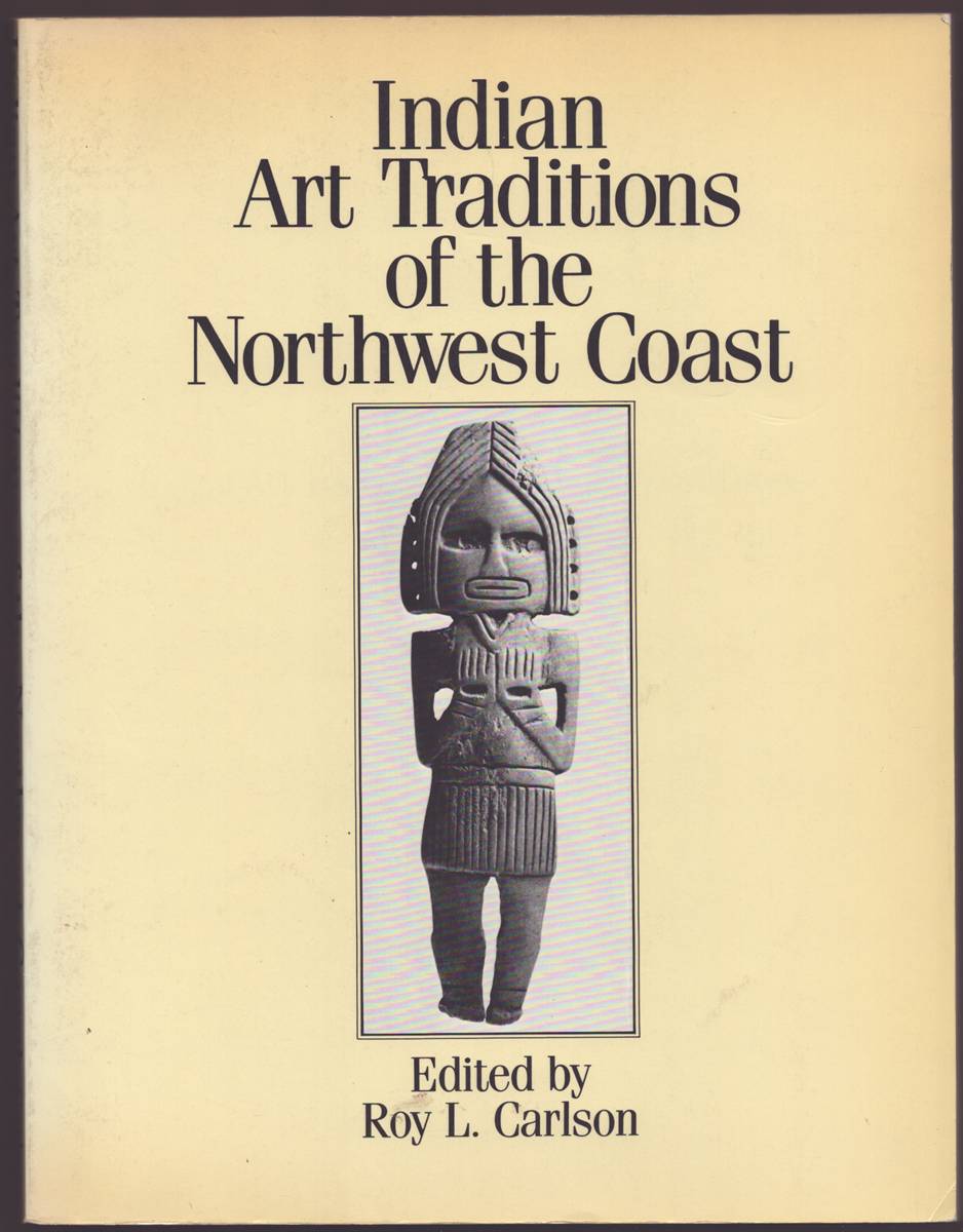INDIAN ART TRADITIONS OF THE NORTHWEST COAST