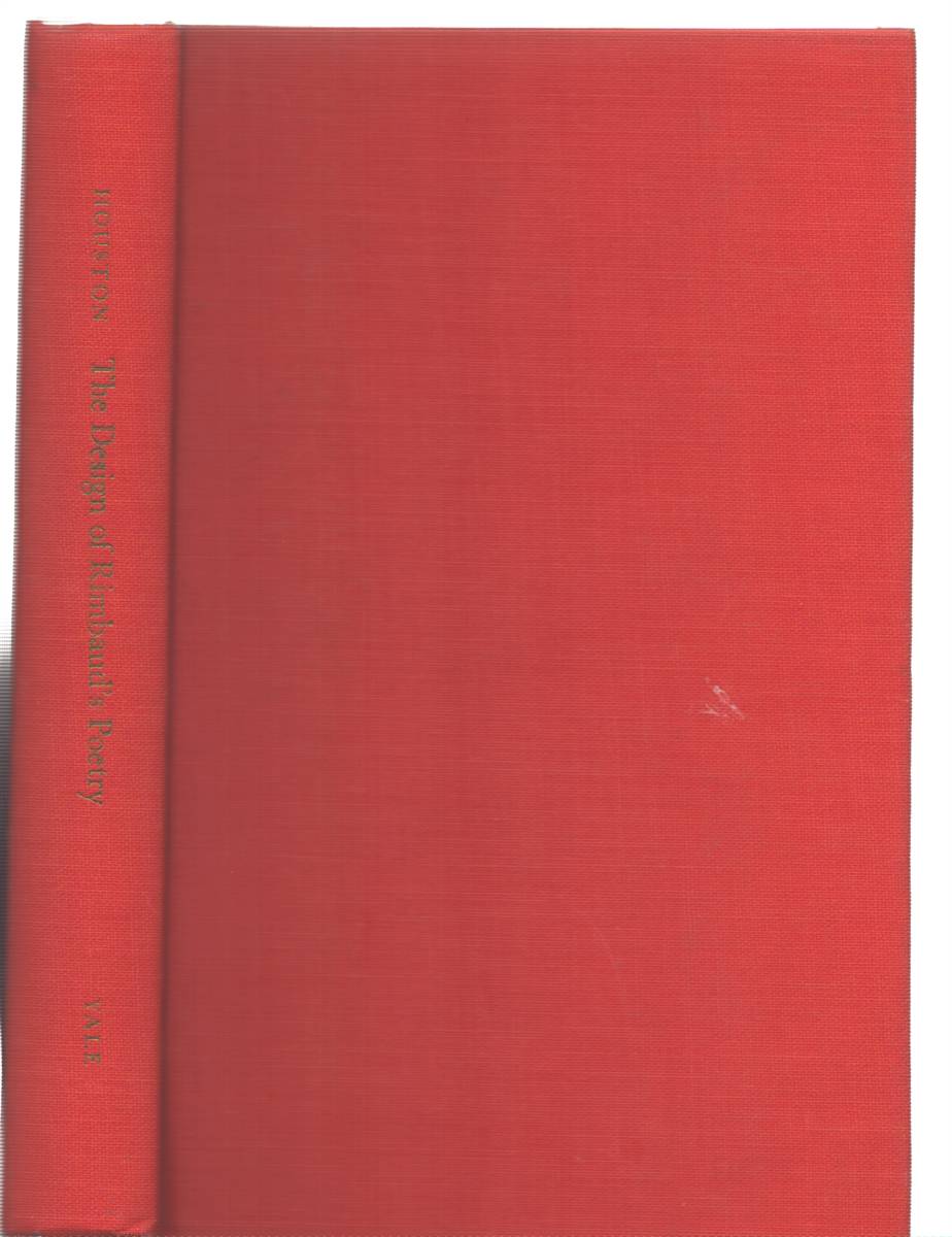 THE DESIGN OF RIMBAUD'S POETRY