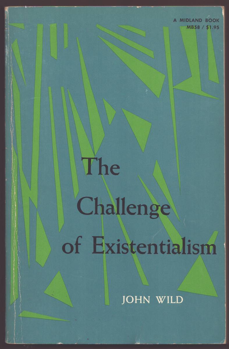 THE CHALLENGE OF EXISTENTIALISM