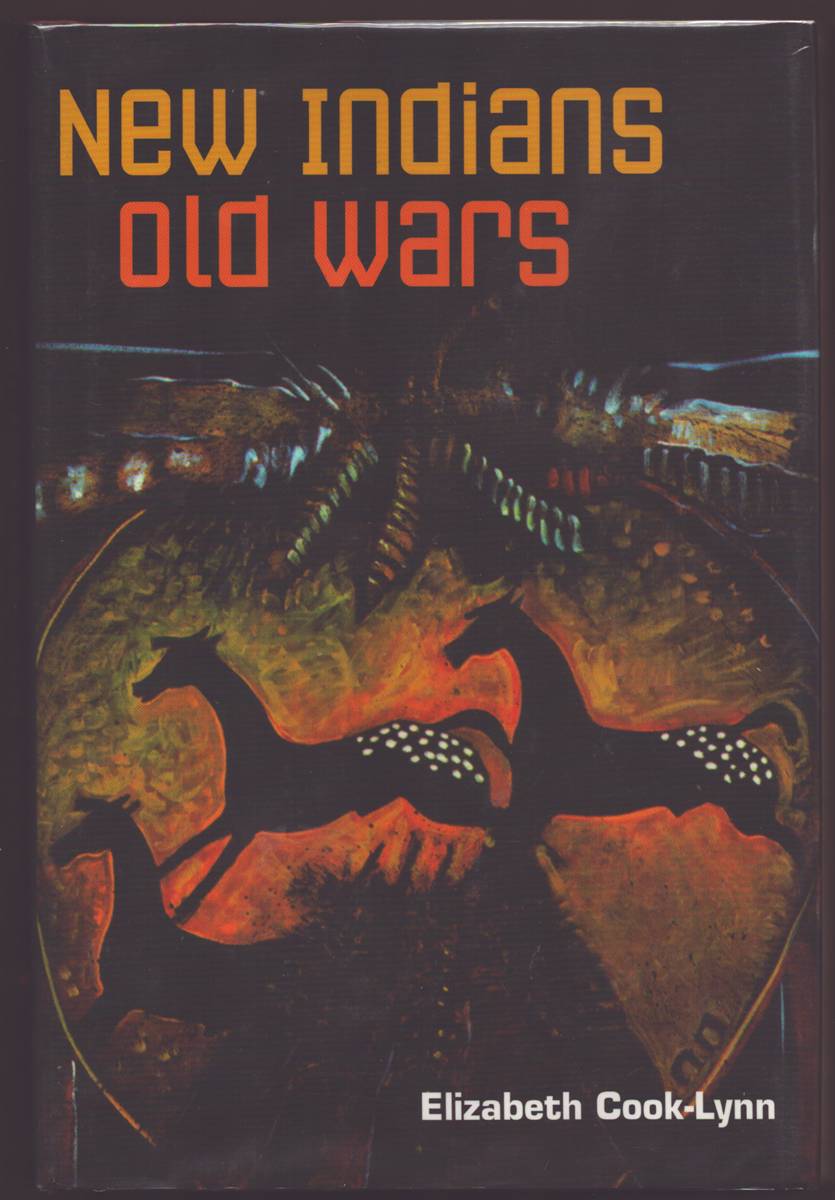 NEW INDIANS, OLD WARS