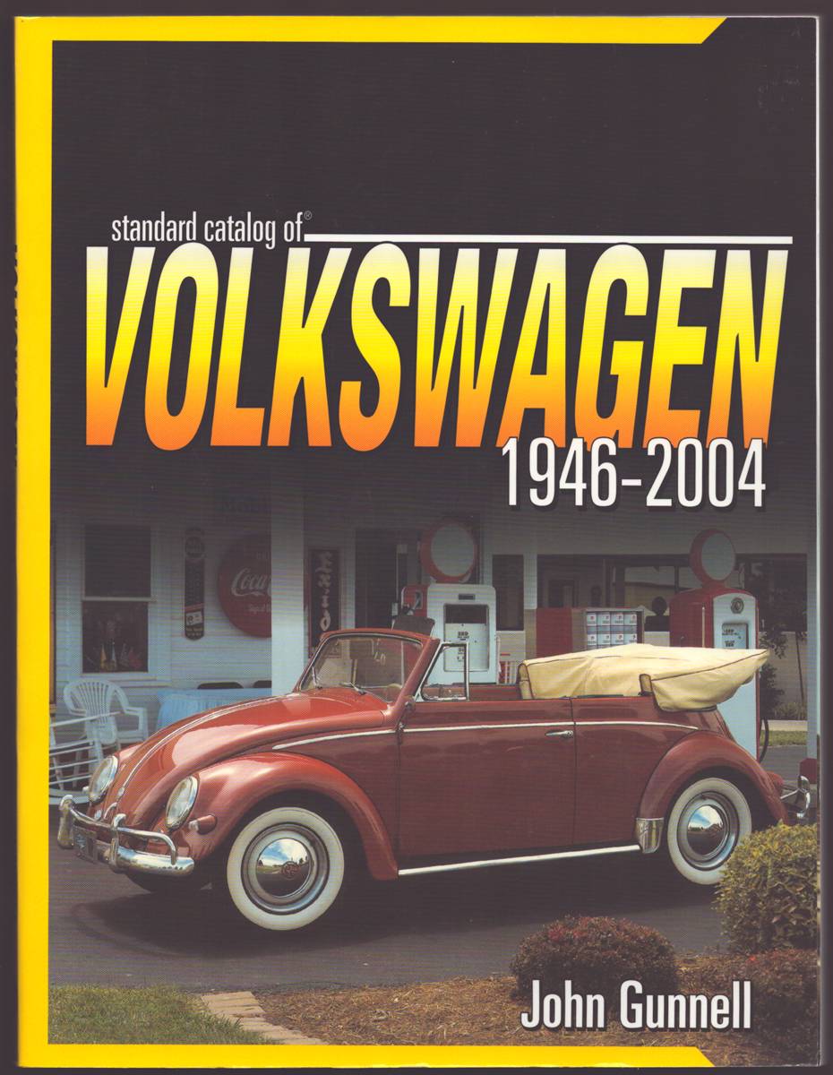 Image for STANDARD CATALOG OF VOLKSWAGEN 1946-2004 STANDARD CATALOG OF VOLKSWAGEN 1946-2004