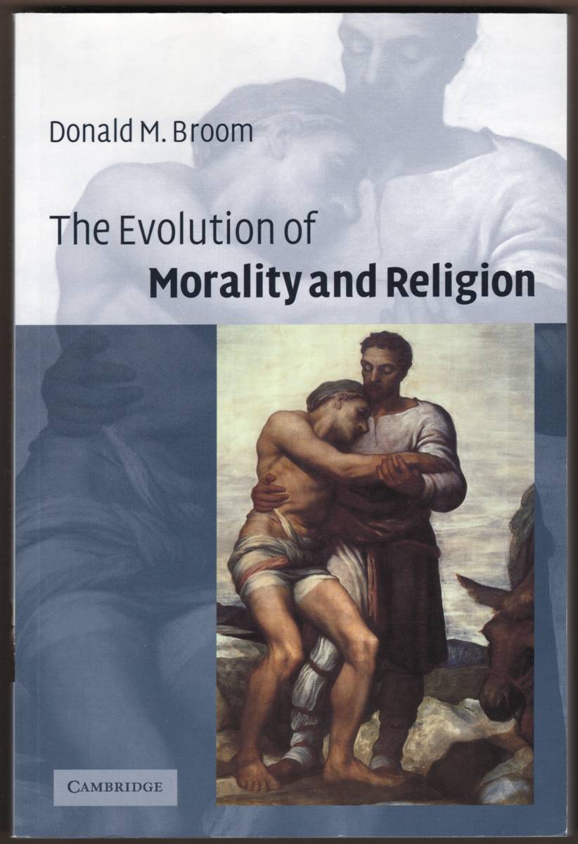 THE EVOLUTION OF MORALITY AND RELIGION